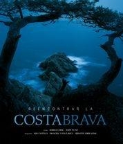 REECONTRAR LA COSTA BRAVA | 9788497854658 | CAROL, MARIU | Llibreria L'Altell - Llibreria Online de Banyoles | Comprar llibres en català i castellà online - Llibreria de Girona