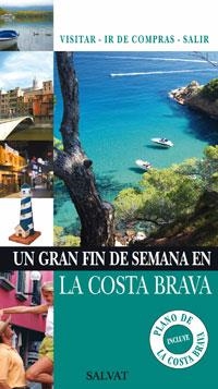 COSTA BRAVA, LA (UN GRAN FIN DE SEMANA) | 9788421680926 | A.A.V.V. | Llibreria L'Altell - Llibreria Online de Banyoles | Comprar llibres en català i castellà online - Llibreria de Girona