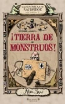 TIERRA DE MONSTRUOS (CRONICAS RATBRIDGE) | 9788466628860 | SNOW, ALAN | Llibreria L'Altell - Llibreria Online de Banyoles | Comprar llibres en català i castellà online - Llibreria de Girona