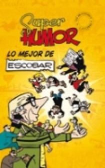 SHC LO MEJOR DE ESCOBAR (Nº 5) | 9788466631709 | ESCOBAR SALIENTE, JOSE | Llibreria L'Altell - Llibreria Online de Banyoles | Comprar llibres en català i castellà online - Llibreria de Girona
