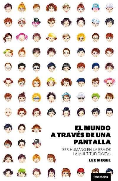 MUNDO A TRAVES DE UNA PANTALLA, EL | 9788493619435 | SIEGEL, LEE | Llibreria L'Altell - Llibreria Online de Banyoles | Comprar llibres en català i castellà online - Llibreria de Girona