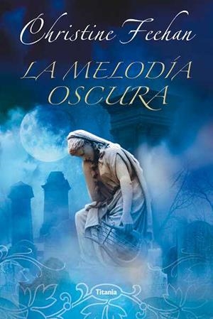 MELODIA OSCURA, LA | 9788496711464 | FEEHAN, CHRISTINE | Llibreria L'Altell - Llibreria Online de Banyoles | Comprar llibres en català i castellà online - Llibreria de Girona