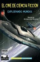 CINE DE CIENCIA FICCION, EL | 9788477026136 | NAVARRO, ANTONIO JOSE | Llibreria L'Altell - Llibreria Online de Banyoles | Comprar llibres en català i castellà online - Llibreria de Girona