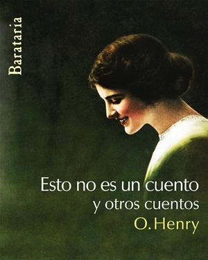 ESTO NO ES UN CUENTO Y OTROS CUENTOS | 9788495764843 | HENRY, O. | Llibreria L'Altell - Llibreria Online de Banyoles | Comprar llibres en català i castellà online - Llibreria de Girona