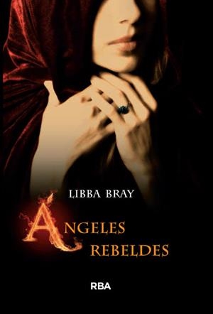 ANGELES REBELDES | 9788478719358 | BRAY, LIBBA | Llibreria Online de Banyoles | Comprar llibres en català i castellà online