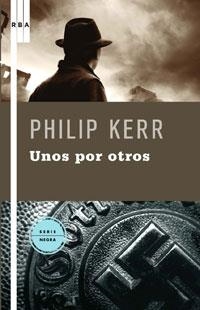 UNOS POR OTROS | 9788498673388 | KERR, PHILIP | Llibreria Online de Banyoles | Comprar llibres en català i castellà online