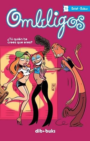 OMBLIGOS 01 | 9788493613679 | DELAF/DUBOC | Llibreria L'Altell - Llibreria Online de Banyoles | Comprar llibres en català i castellà online - Llibreria de Girona