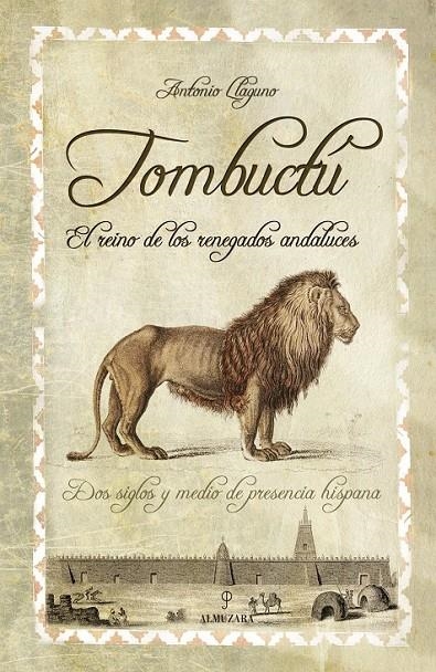 TOMBUCTU EL REINO DE LOS RENEGADOS ANDALUZES | 9788492573103 | LLAGUNO,ANTONIO | Llibreria Online de Banyoles | Comprar llibres en català i castellà online