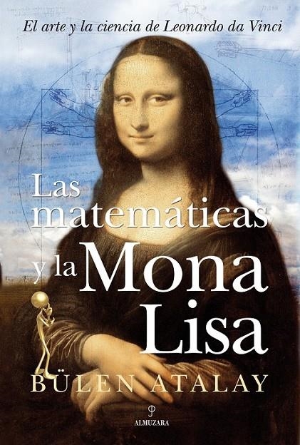 LAS MATEMATICAS Y LA MONA LISA | 9788496968486 | ATALAY,BULEN | Llibreria Online de Banyoles | Comprar llibres en català i castellà online