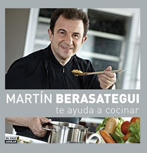 MARTIN BERASATEGUI TE AYUDA A COCINAR | 9788403507449 | BERASATEGUI OLAZABAL, MARTÍN | Llibreria L'Altell - Llibreria Online de Banyoles | Comprar llibres en català i castellà online - Llibreria de Girona