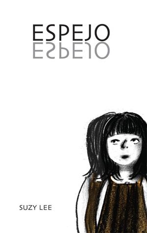 ESPEJO | 9788493618568 | LEE, SUZY | Llibreria Online de Banyoles | Comprar llibres en català i castellà online