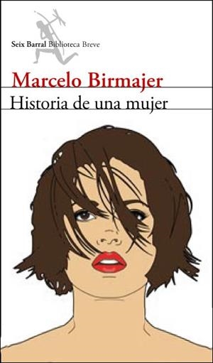 HISTORIA DE UNA MUJER | 9788432212505 | BIRMAJER, MARCELO | Llibreria L'Altell - Llibreria Online de Banyoles | Comprar llibres en català i castellà online - Llibreria de Girona