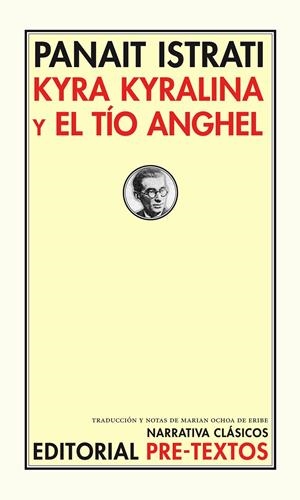 KYRA KYRALINA Y EL TIO ANGHEL | 9788481918922 | ISTRATI, PANAIT | Llibreria L'Altell - Llibreria Online de Banyoles | Comprar llibres en català i castellà online - Llibreria de Girona