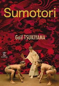 SUMOTORI | 9788467026023 | TSUKIYAMA, GAIL | Llibreria L'Altell - Llibreria Online de Banyoles | Comprar llibres en català i castellà online - Llibreria de Girona