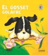 GOSSET GOLAFRE, EL | 9788498253405 | PHILLIPS, TRISH | Llibreria L'Altell - Llibreria Online de Banyoles | Comprar llibres en català i castellà online - Llibreria de Girona
