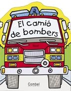EL CAMIO DE BOMBERS | 9788498253085 | TANGO BOOKS / ABBOTT, SIMON (IL.) | Llibreria L'Altell - Llibreria Online de Banyoles | Comprar llibres en català i castellà online - Llibreria de Girona