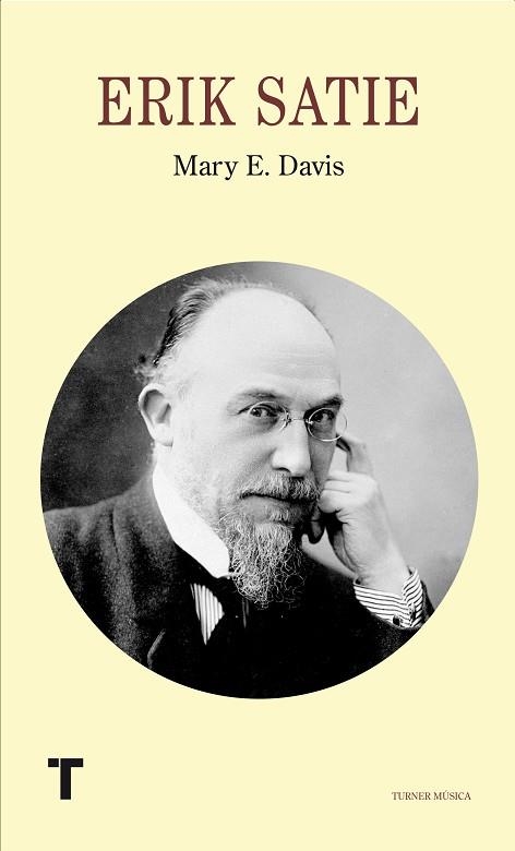 ERIK SATIE | 9788475068541 | DAVIS, MARY E. | Llibreria Online de Banyoles | Comprar llibres en català i castellà online