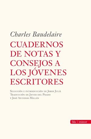 CUADERNOS DE NOTAS Y CONSEJOS A LOS JOVENES ESCRITORES | 9788492573134 | BAUDELAIRE, CHARLES | Llibreria L'Altell - Llibreria Online de Banyoles | Comprar llibres en català i castellà online - Llibreria de Girona