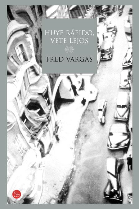 HUYE RAPIDO, VETE LEJOS TD 08 | 9788466322287 | VARGAS, FRED | Llibreria L'Altell - Llibreria Online de Banyoles | Comprar llibres en català i castellà online - Llibreria de Girona