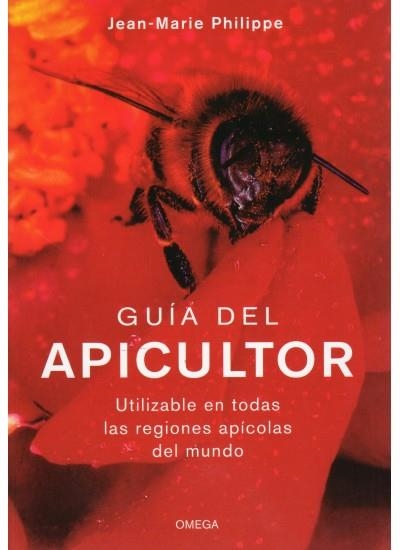 GUIA DEL APICULTOR | 9788428214698 | PHILIPPE, JEAN-MARIE | Llibreria L'Altell - Llibreria Online de Banyoles | Comprar llibres en català i castellà online - Llibreria de Girona