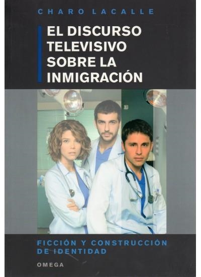 DISCURSO TELEVISIVO SOBRE LA INMIGRACIÓN, EL | 9788428215053 | LACALLE, CHARO | Llibreria L'Altell - Llibreria Online de Banyoles | Comprar llibres en català i castellà online - Llibreria de Girona