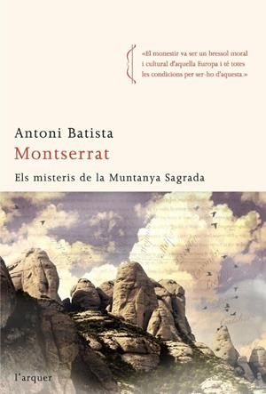 MONTSERRAT ELS MISTERIS DE LA MUNTANYA SAGRADA | 9788496499911 | BATISTA, ANTONI | Llibreria L'Altell - Llibreria Online de Banyoles | Comprar llibres en català i castellà online - Llibreria de Girona