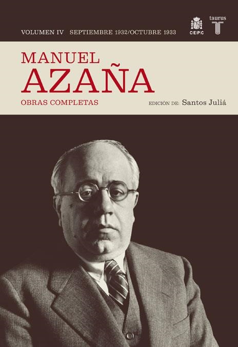 MANUEL AZAÑA. SEPTIEMBRE DE 1932-OCTUBRE 1933. VOL.IV. OBRAS | 9788430607501 | AZAÑA, MANUEL | Llibreria L'Altell - Llibreria Online de Banyoles | Comprar llibres en català i castellà online - Llibreria de Girona
