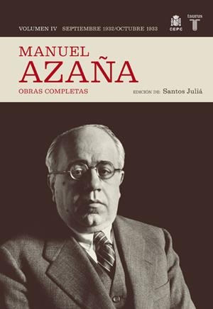 MANUEL AZAÑA. SEPTIEMBRE DE 1932-OCTUBRE 1933. VOL.IV. OBRAS | 9788430607501 | AZAÑA, MANUEL | Llibreria L'Altell - Llibreria Online de Banyoles | Comprar llibres en català i castellà online - Llibreria de Girona