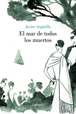 MAR DE TODOS LOS MUERTOS, EL | 9788426416841 | ARGÜELLO MORA Y ARAUJO, JAVIER | Llibreria Online de Banyoles | Comprar llibres en català i castellà online