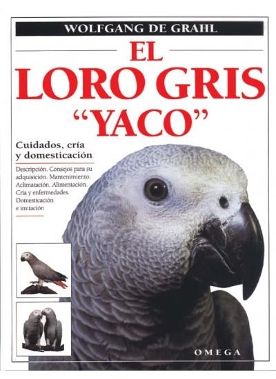 EL LORO GRIS "YACO" | 9788428210621 | GRAHL, WOLFGANG DE | Llibreria L'Altell - Llibreria Online de Banyoles | Comprar llibres en català i castellà online - Llibreria de Girona