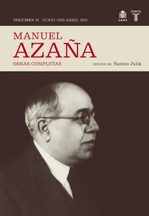 MANUEL AZAÑA VOL.II: JUNIO DE 1920 - ABRIL DE 1931. OBRAS CO | 9788430606986 | AZAÑA, MANUEL | Llibreria L'Altell - Llibreria Online de Banyoles | Comprar llibres en català i castellà online - Llibreria de Girona
