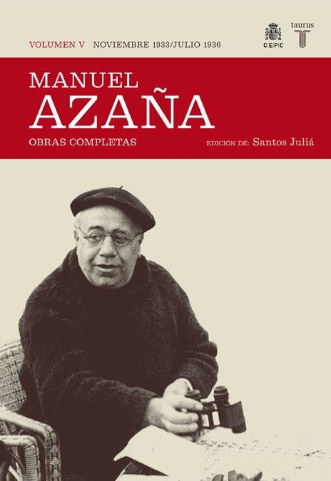 MANUEL AZAÑA, NOVIEMBRE 1933-JULIO 1936. VOL.V. OBRAS COMPLE | 9788430607518 | AZAÑA, MANUEL | Llibreria L'Altell - Llibreria Online de Banyoles | Comprar llibres en català i castellà online - Llibreria de Girona