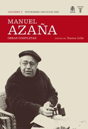 MANUEL AZAÑA, NOVIEMBRE 1933-JULIO 1936. VOL.V. OBRAS COMPLE | 9788430607518 | AZAÑA, MANUEL | Llibreria L'Altell - Llibreria Online de Banyoles | Comprar llibres en català i castellà online - Llibreria de Girona