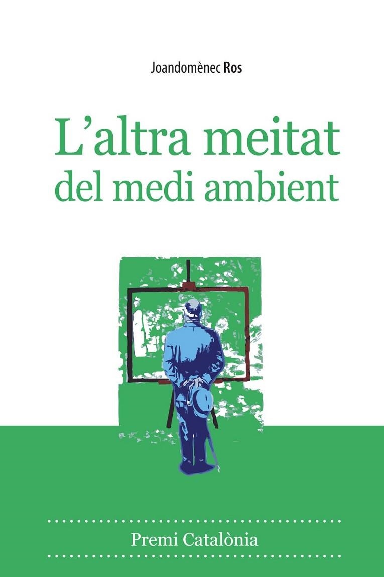 ALTRA MEITAT DEL MEDI AMBIENT | 9788496710566 | ROS, JOAN DOMENECH | Llibreria L'Altell - Llibreria Online de Banyoles | Comprar llibres en català i castellà online - Llibreria de Girona