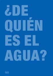 DE QUIEN ES EL AGUA? | 9788425222528 | MULLER, LARS/RENTSCH, CHRISTIAN/SCHWARZENBACH, RENE | Llibreria Online de Banyoles | Comprar llibres en català i castellà online