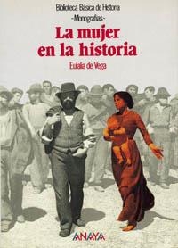 LA MUJER EN LA HISTORIA | 9788420744889 | VEGA, EULALIA DE | Llibreria L'Altell - Llibreria Online de Banyoles | Comprar llibres en català i castellà online - Llibreria de Girona