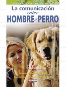 LA COMUNICACION ENTRE HOMBRE Y PERRO | 9788430540839 | LIND, EKARD | Llibreria L'Altell - Llibreria Online de Banyoles | Comprar llibres en català i castellà online - Llibreria de Girona