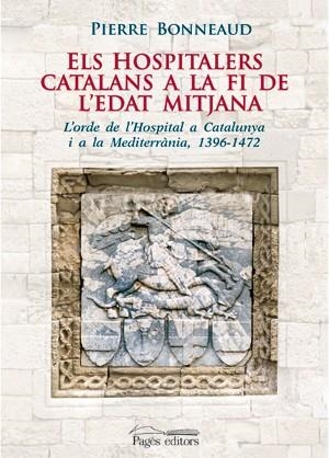 HOSPITALERS CATALANS A LA, ELS | 9788497796200 | BONNEAUD, PIERRE | Llibreria L'Altell - Llibreria Online de Banyoles | Comprar llibres en català i castellà online - Llibreria de Girona