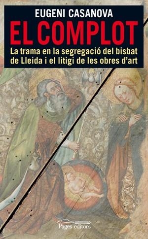 COMPLOT, EL | 9788497796996 | CASANOVA, EUGENI | Llibreria L'Altell - Llibreria Online de Banyoles | Comprar llibres en català i castellà online - Llibreria de Girona