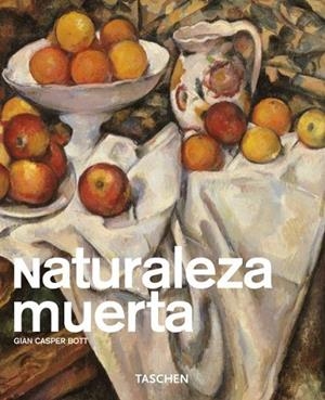 NATURALEZA MUERTA PETIT) | 9783822856635 | CASPER BOTT, GIAN | Llibreria L'Altell - Llibreria Online de Banyoles | Comprar llibres en català i castellà online - Llibreria de Girona