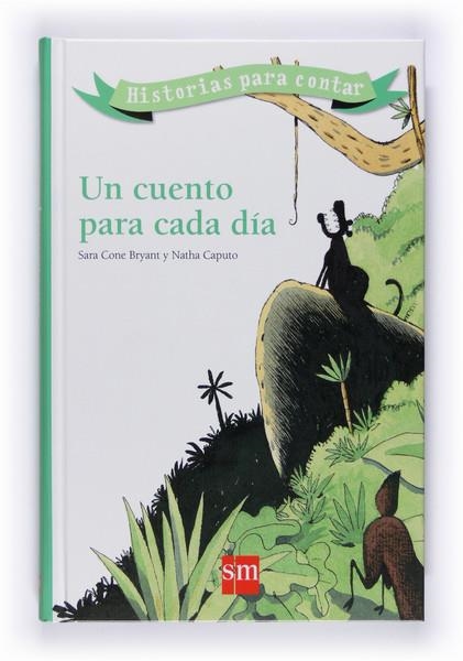 CUENTO PARA CADA DIA, UN | 9788467530094 | BRYANT, SARA CONE | Llibreria Online de Banyoles | Comprar llibres en català i castellà online