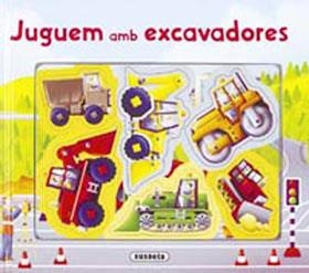 JUGUEM AMB EXCAVADORES | 9788430564897 | SUSAETA, EQUIPO | Llibreria Online de Banyoles | Comprar llibres en català i castellà online