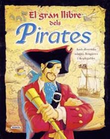 EL GRAN LLIBRE DELS PIRATES | 9788430563685 | PAIRMAN,SARAH | Llibreria Online de Banyoles | Comprar llibres en català i castellà online