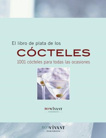 LIBRO DE PLATA DE LOS COCTELES | 9788496054431 | A.A.V.V. | Llibreria L'Altell - Llibreria Online de Banyoles | Comprar llibres en català i castellà online - Llibreria de Girona