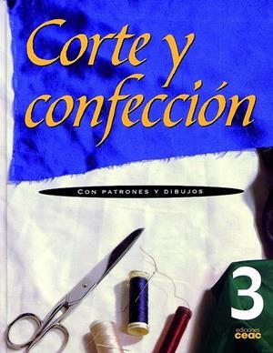 CORTE Y CONFECCIÓN  VOLUM 3 | 9788432932083 | A.A.V.V. | Llibreria L'Altell - Llibreria Online de Banyoles | Comprar llibres en català i castellà online - Llibreria de Girona