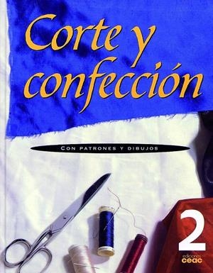 CORTE Y CONFECCIÓN VOLUM 2 | 9788432932076 | A.A.V.V. | Llibreria L'Altell - Llibreria Online de Banyoles | Comprar llibres en català i castellà online - Llibreria de Girona