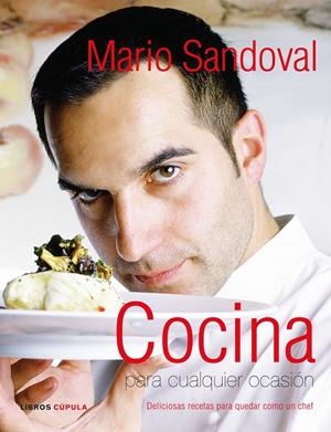 COCINA PARA CUALQUIER OCASION | 9788448048099 | SNADOVAL,MARIO | Llibreria Online de Banyoles | Comprar llibres en català i castellà online