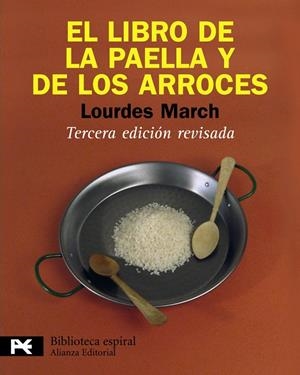 LIBRO DE LA PAELLA Y DE LOS ARROCES, EL | 9788420662992 | MARCH FERRER, LOURDES | Llibreria L'Altell - Llibreria Online de Banyoles | Comprar llibres en català i castellà online - Llibreria de Girona