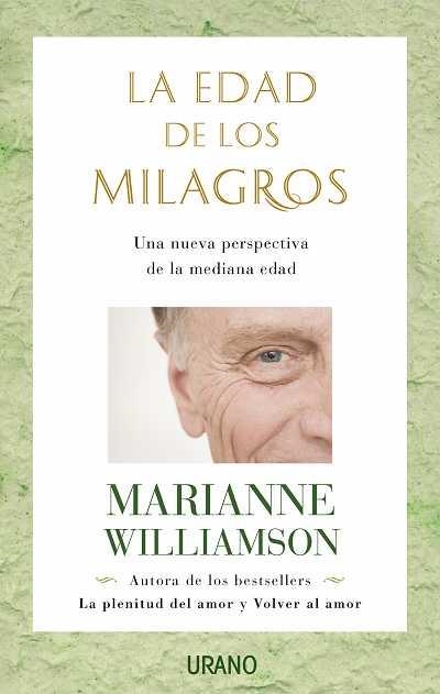 EDAD DE LOS MILAGROS,LA | 9788479536848 | WILLIAMSON,MARIANNE | Llibreria L'Altell - Llibreria Online de Banyoles | Comprar llibres en català i castellà online - Llibreria de Girona
