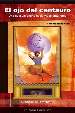 EL OJO DEL CENTAURO | 9788497774949 | HAND CLOW, BARBARA | Llibreria Online de Banyoles | Comprar llibres en català i castellà online